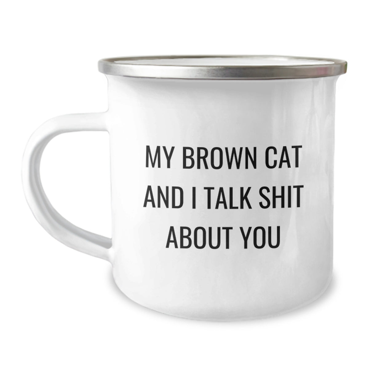 Funny Brown Cat Gifts for Men, Women, Friends, and Family - Graduation Unique Gifts from Brown Cat Lovers - Camping Mug, 12 oz, Stainless Steel with Enamel Finish - Image 1