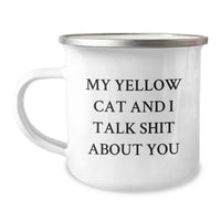 Load image into Gallery viewer, Funny Yellow Cat Gifts for Men from Family - Camping Mug with Quote &#39;My Yellow Cat And I Talk Shit About You&#39; for Birthday - Image 1
