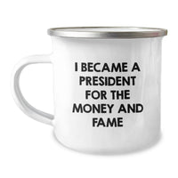 Load image into Gallery viewer, Funny President Camping Mug, Gift for President Friends, Graduation Unique Gifts from Family - Image 1