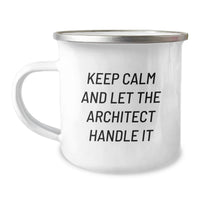 Load image into Gallery viewer, Funny Architect Gifts for Men from Family - Graduation Unique Mugs, Keep Calm and Let the Architect Handle It, Camping Mug, 12 oz Capacity - Image 1