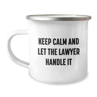 Load image into Gallery viewer, Funny Lawyer Gifts from Friends to Lawyer Men on Graduation Unique Gifts, Keep Calm And Let The Lawyer Handle It Inspiring Lawyer Camping Mug, Perfect for Lawyer Graduates - Image 1