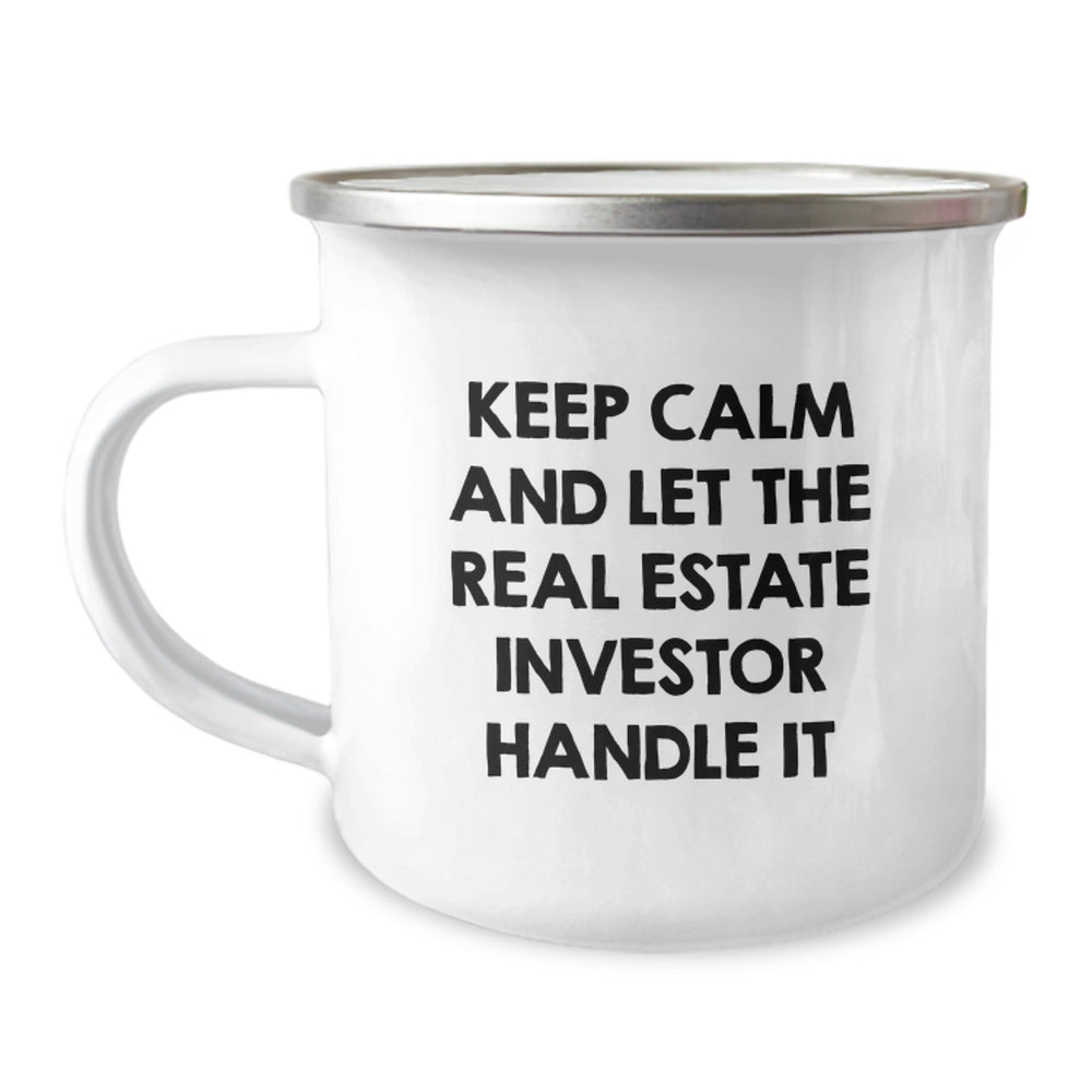 Funny Real Estate Investor Gifts from Friends, Men, or Family - 'Keep Calm and Let the Real Estate Investor Handle It' Camping Mug for Christmas Unique Presents - Image 1