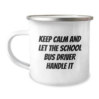 Load image into Gallery viewer, Funny School Bus Driver Camping Mug Gifts from Friends for Unique Graduation - Image 1