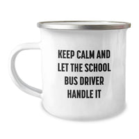 Load image into Gallery viewer, Funny School Bus Driver Camping Mug Gifts from Friends for Graduation Unique - Image 1