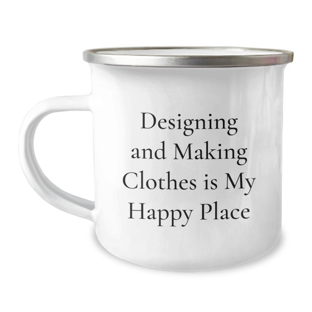 Designing and Making Clothes Enthusiasts Gifts from Friends and Family, Inspirational Quote, 12 oz Stainless Steel Camping Mug for Graduation Unique Gifts - Image 1