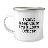 Load image into Gallery viewer, Funny Loan Officer Gifts from Friends for Loan Officers - I'm A Loan Officer Camping Mug - Image 1