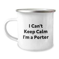 Load image into Gallery viewer, Funny Porter Gifts for Men - 'I Can't Keep Calm I'm A Porter' Camping Mug for Graduation, Unique Gifts from Friends, Coworkers, Family - Image 1