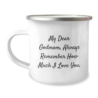 Load image into Gallery viewer, Funny Godmom Gifts from Family, My Dear Godmom, Always Remember How Much I Love You. Christmas Camping Mug for Godmom, Funny Godmom Mugs, Gifts for Godmom - Image 1
