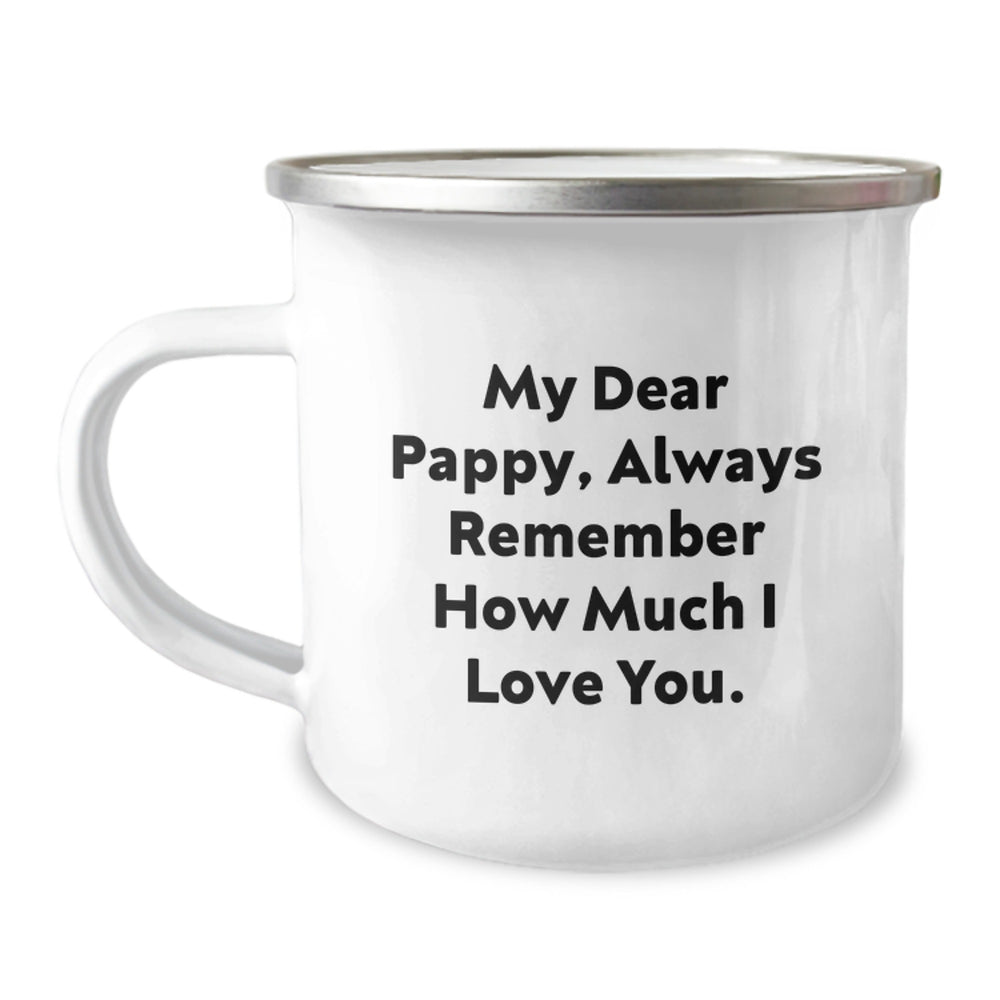 Funny Pappy Gifts from Men to Pappy, Christmas Unique Mugs for Dad, Camping Mug with Quote 'My Dear Pappy, Always Remember How Much I Love You.' - 12 Oz Stainless Steel - Image 1