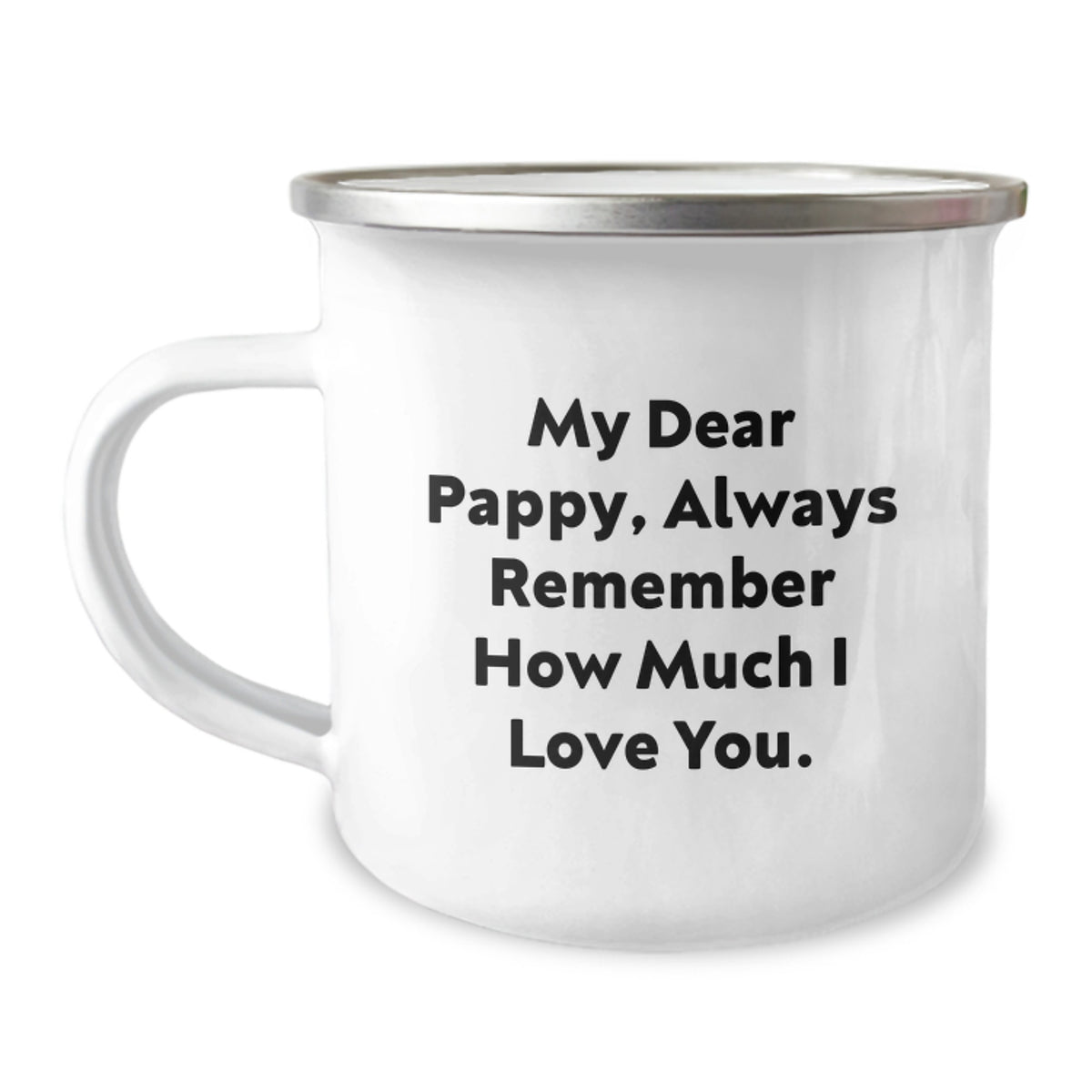Funny Pappy Gifts from Men to Pappy, Christmas Unique Mugs for Dad, Camping Mug with Quote 'My Dear Pappy, Always Remember How Much I Love You.' - 12 Oz Stainless Steel - Image 1