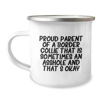 Load image into Gallery viewer, Funny Border Collie Dog Gifts from Men to Friends - Proud Parent Mug for Graduation, Camping, and Outdoor Enthusiasts - Image 1
