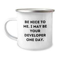 Load image into Gallery viewer, Funny Developer Gifts from Friends for Graduation Unique Mug - Be Nice To Me. I May Be Your Developer One Day. - Image 1