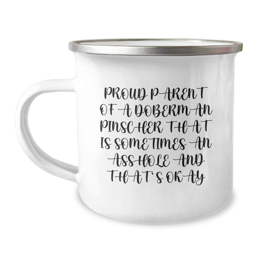 Funny Doberman Pinscher Dog Lover Gifts from Friends, Family, or Coworkers - Proud Parent Quote Birthday Unique Gifts for Men, Women, or Doberman Pinscher Dog Owners, Camping Mug - Image 1