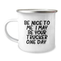 Load image into Gallery viewer, Funny Trucker Gifts for Men Birthday Unique Presents from Family Friends - Trucker Camping Mug, Be Nice To Me - Image 1