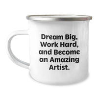 Load image into Gallery viewer, Gifts from Friends for the Amazing Artist 'Dream Big, Work Hard, And Become An Amazing Artist' Birthday Unique Gifts - Image 1