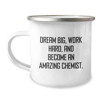 Load image into Gallery viewer, Gifts from Friends for Amazing Chemists - Dream Big and Work Hard Camping Mug, Birthday Unique Gifts, Funny Inspirational Quote - Image 1