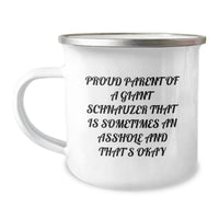 Load image into Gallery viewer, Giant Schnauzer Dog Lover&#39;s Funny Camping Mug, Gifts from Friends to Giant Schnauzer Dog Owners for Graduation, Proud Parent of a Giant Schnauzer That&#39;s Okay, 12 oz Stainless Steel with Enamel Finish - Image 1
