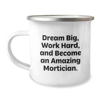 Load image into Gallery viewer, Funny Mortician Gifts from Friends, Inspirational Camping Mug for Men, Gifts for Mortician Graduation Unique Ideas - Image 1