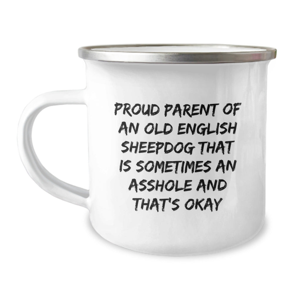 Old English Sheepdog Camping Mug, Gifts from Proud Parents, Unique Graduation Gifts for Old English Sheepdog Lovers, Funny Quote - Image 1