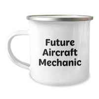 Load image into Gallery viewer, Funny Inspirational Gifts for Future Aircraft Mechanic Men from Friends - Unique Aircraft Mechanic Camping Mug with Quote - Image 1
