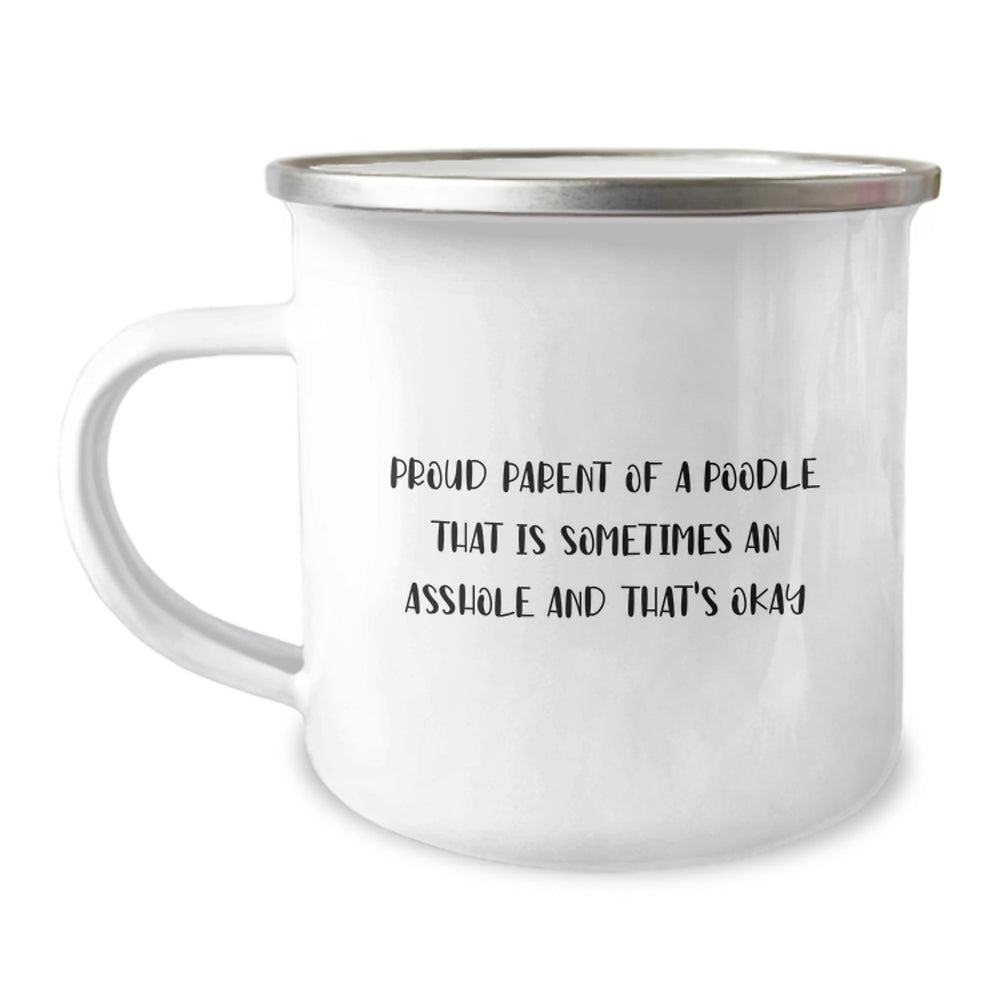 Funny Poodle Dog Gifts for Men or Women, Proud Parent Quote on Camping Mug for Graduation, Gifts from Friends or Family - Unique Poodle Dog Lover Mug - Image 1