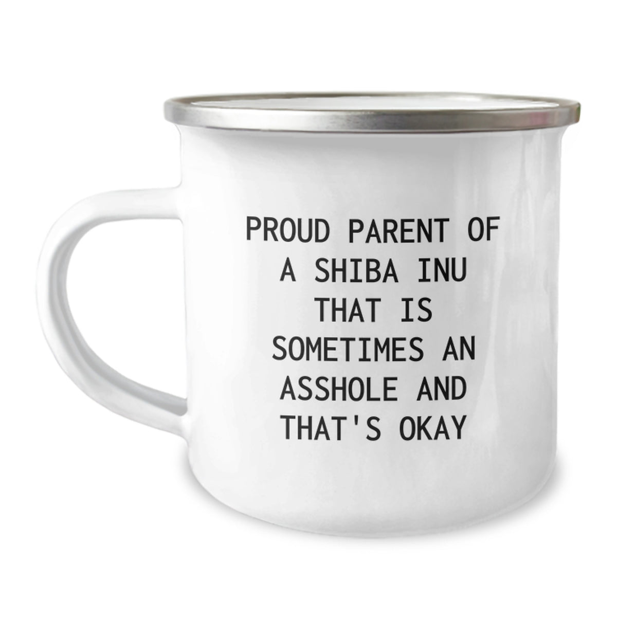 Shiba Inu Dog Gifts, Funny Camping Mug, Proud Parent Quote - Gifts from Friends for Shiba Inu Lovers, Unique Birthday Present - Image 1