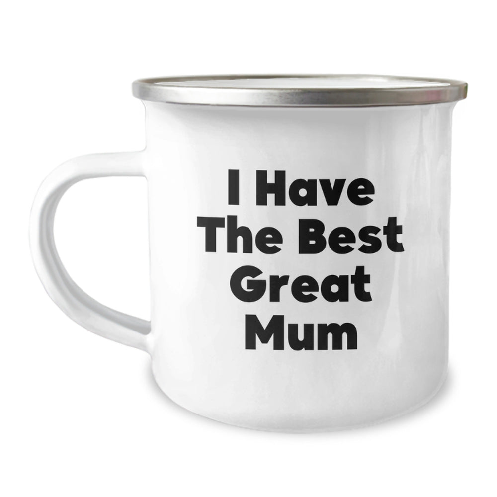 Funny Camping Mug Gifts for Mum from Family, I Have The Best Great Mum, Unique Christmas Memorable Presents - Image 1