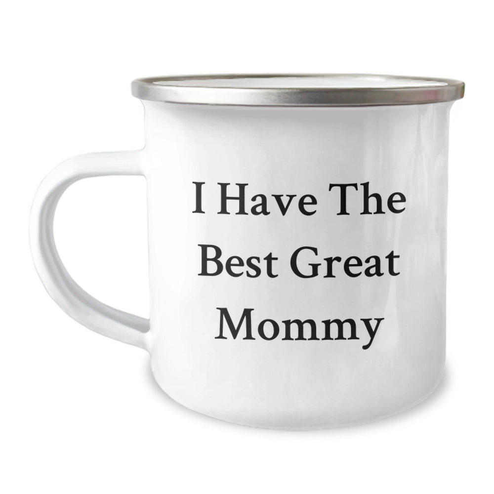 Funny Mommy Camping Mug Gifts from Family - 'I Have The Best Great Mommy' Quote for Birthday Celebrations - Image 1