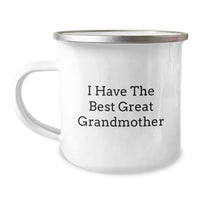Load image into Gallery viewer, Funny Grandmother Gifts for Her Graduation, &#39;I Have The Best Great Grandmother&#39; Camping Mug, Gifts from Family, Perfect for Her Special Day, 12 oz Stainless Steel, Enamel Finish - Image 1
