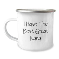 Load image into Gallery viewer, Funny Nana Gifts for Christmas, Camping Mug, &#39;I Have The Best Great Nana&#39; Quote, Unique Gifts from Men to Nana - Image 1

