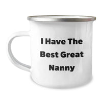 Load image into Gallery viewer, Funny Nanny Gifts from Friends, Nanny Unique Camping Mug, Inspirational Quote for Graduation, &#39;I Have The Best Great Nanny&#39; Enamel Mug, 12 oz - Image 1
