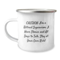 Load image into Gallery viewer, Funny Supervisor Graduation Gifts from Friends - I'm A Retired Supervisor. I Have Stories - Camping Mug for Supervisor - Image 1