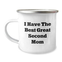 Load image into Gallery viewer, Funny Second Mom Gifts from Men to Second Mom on Birthday, I Have The Best Great Second Mom Camping Mug for Second Mom - Image 1
