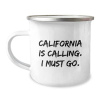 Load image into Gallery viewer, California Camping Mug, Funny Quote, Gifts from Friends for Birthday in California, California is Calling I Must Go - Image 1