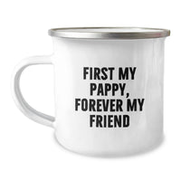 Load image into Gallery viewer, Funny Pappy Gifts for Him, First My Pappy Forever My Friend Camping Mug, Unique Graduation Gifts from Friends - Image 1