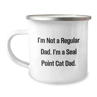 Load image into Gallery viewer, Funny Seal Point Cat Dad Gifts from Men to Friends, Seal Point Cat Camping Mug for Birthday Unique Gifts, I'm Not A Regular Dad. I'm A Seal Point Cat Dad. - Image 1