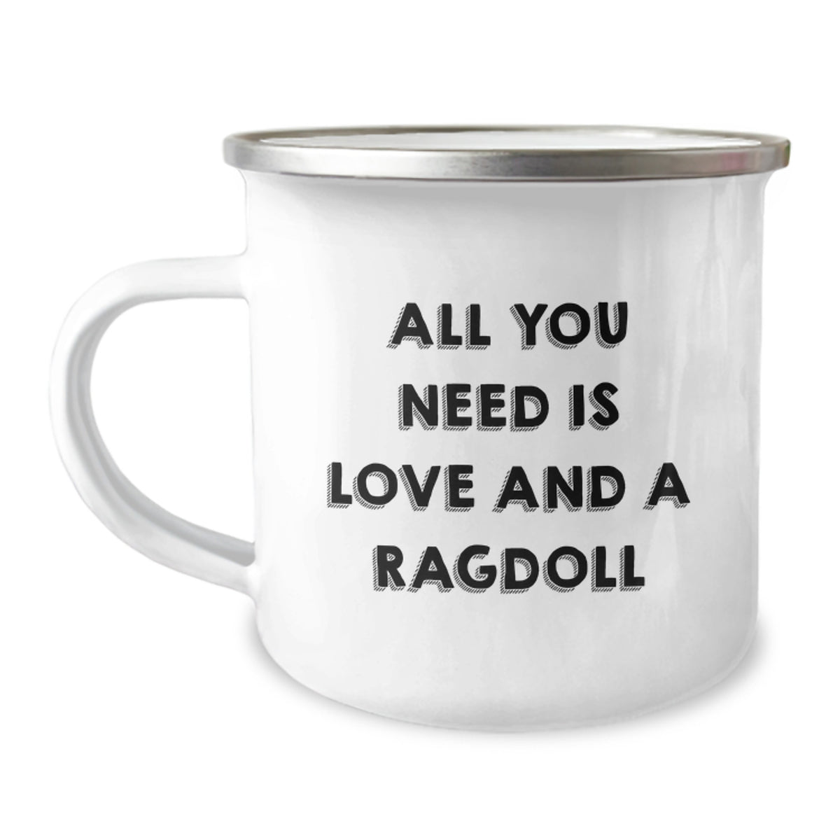 Ragdoll Cat Enthusiast Gifts from Friends for Graduation with All You Need Is Love And A Quote Funny Camping Mug - Image 1