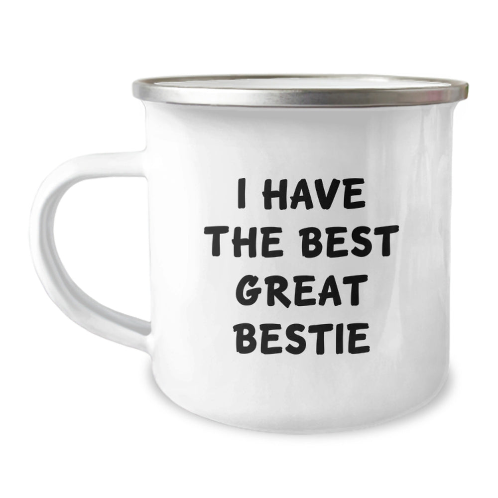 Gifts from Friends, Bestie Camping Mug, 'I Have The Best Great Bestie' Funny Quote for Graduation, 12 oz Stainless Steel with Enamel Finish - Image 1