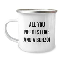 Load image into Gallery viewer, Borzoi Dog Camping Mugs, Funny Quote All You Need Is Love And A Borzoi Gifts from Friends to Family - Image 1
