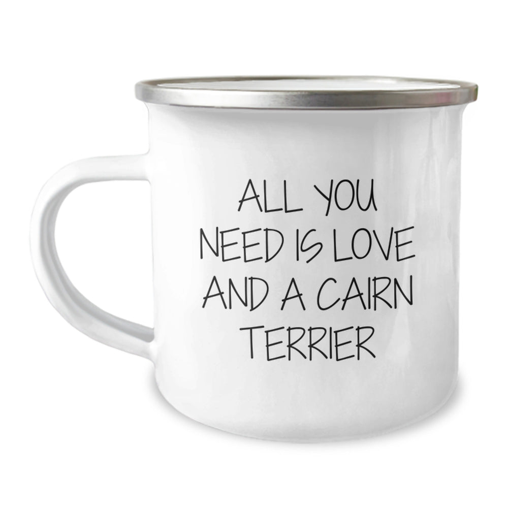 Cute Cairn Terrier Dog Christmas Unique Gifts for Men Women Family - All You Need Is Love And A Cairn Terrier Camping Mug, Funny - Image 1