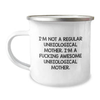 Load image into Gallery viewer, Unbiological Mother Funny Quote Gifts from Friends, Gifts for Unbiological Mother Camping Mug, Inspirational Unbiological Mother Unbiological Mother Gifts for Graduation - Image 1
