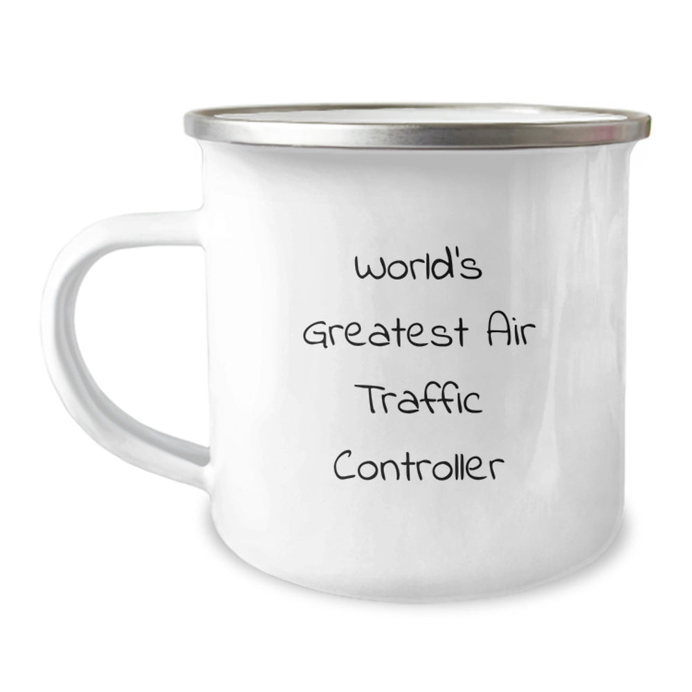 World's Greatest Air Traffic Controller Funny Graduation Gifts from Friends for Air Traffic Controller Camping Mug, Air Traffic Controller Unique Gifts - Image 1