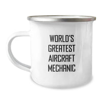 Load image into Gallery viewer, Funny World&#39;s Greatest Aircraft Mechanic Gifts for Birthday - Inspirational Camping Mug for Men, Women, Friends, Coworkers, Family - Image 1
