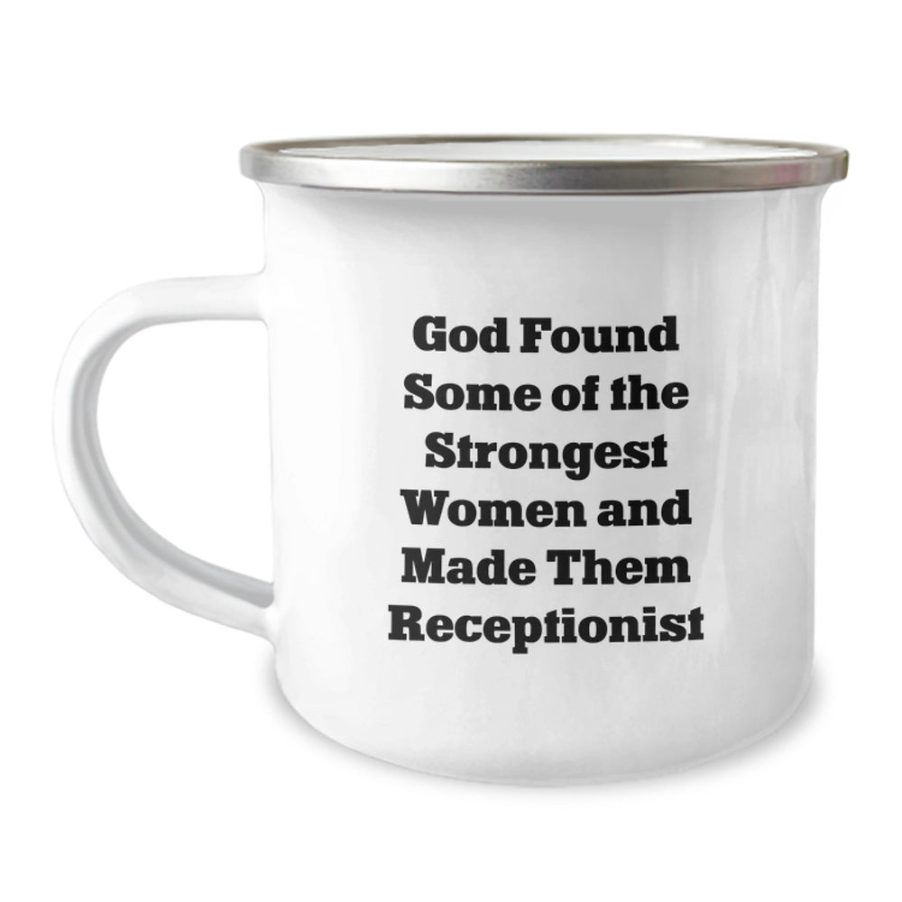Funny Receptionist Gifts, Inspirational Quotes, Stainless Steel Camping Mug, 12 oz Capacity, Enamel Finish, Graduation Unique Gifts from Family, Friends, Coworkers, Women, Men - Image 1