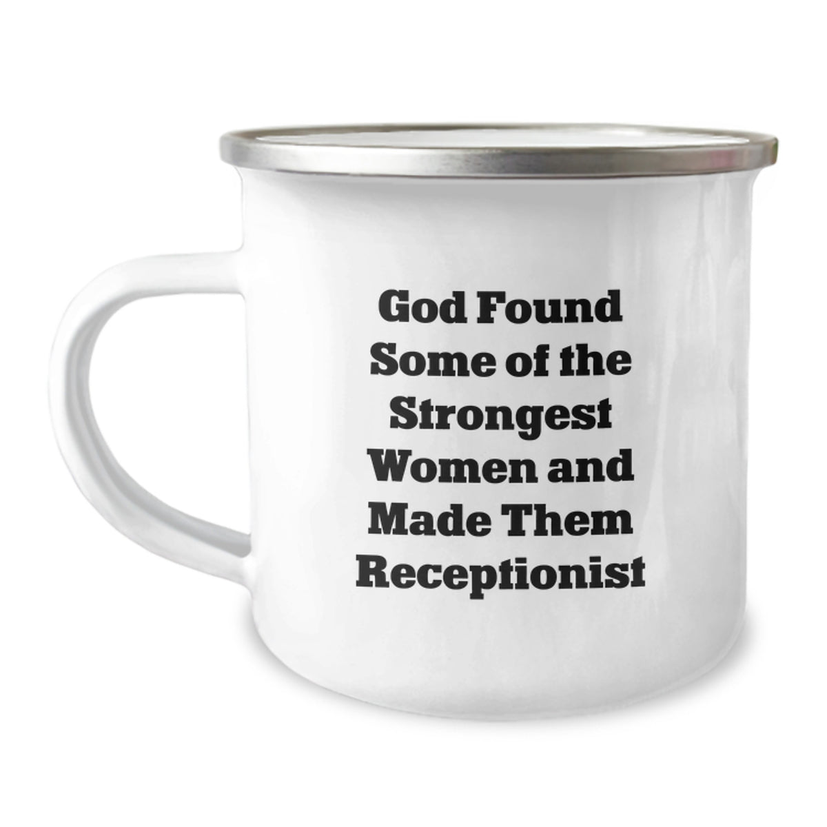 Funny Receptionist Gifts, Inspirational Quotes, Stainless Steel Camping Mug, 12 oz Capacity, Enamel Finish, Graduation Unique Gifts from Family, Friends, Coworkers, Women, Men - Image 1
