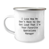 Load image into Gallery viewer, Funny Operations Manager Gifts for Him, Birthday Present from Friends, I Love How We Don't Have To Say Out Loud That I'm Your Favorite Operations Manager Mugs - Image 1
