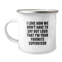 Load image into Gallery viewer, Funny Supervisor Gifts for Men - I Love How We Don't Have To Say Out Loud That I'm Your Favorite Supervisor Birthday Unique Gifts from Family - Image 1