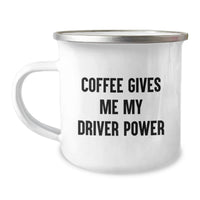 Load image into Gallery viewer, Funny Driver Gifts from Friends for Christmas - Camping Mug - Coffee Gives Me My Driver Power - Image 1
