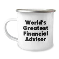 Load image into Gallery viewer, Funny World&#39;s Greatest Financial Advisor Gifts for Birthday - 12 oz Stainless Steel Enamel Camping Mug, Perfect for Financial Advisor Enthusiasts, Gifts from Friends to Men Financial Advisors - Image 1

