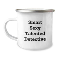 Load image into Gallery viewer, Funny Detective Gifts from Men, Unique Christmas Unique Gifts for Smart Sexy Talented Detective, 12 oz Stainless Steel Camping Mug - Image 1